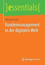 Kundenmanagement in der digitalen Welt (essentials